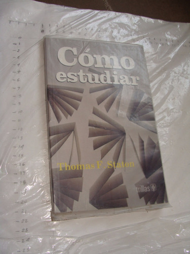 Libro Como Estudiar , Thomas F. Staton ,  72 Paginas , Año 2