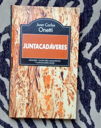 Juntacadáveres - Juan Carlos Onetti Tapa Dura