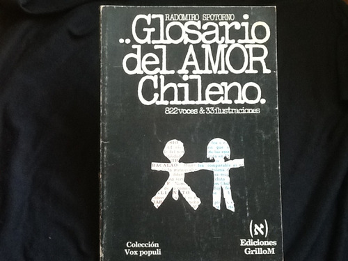 Glosario Del Amor Chileno - Radomiro Spotorno Roberto Matta