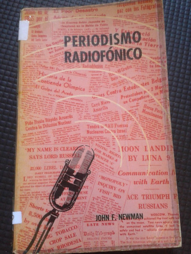 1966 - Newman, John F : Periodismo Radiofónico - Envios