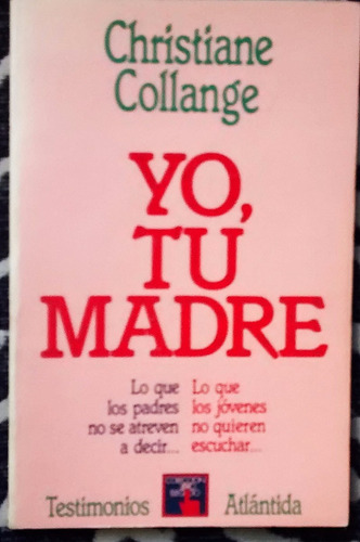 Yo, Tu Madre -  Christiane Collange