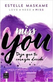 Miss You - Estelle Maskame - Ed Cross Books