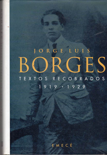 Jorge Luis Borges Textos Recobrados 1919 - 1929