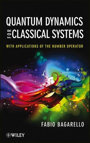 Quantum Dynamics For Classical Systems: With Ap Envío Gratis