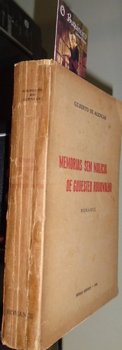 Memórias De Gudesteu Rodovalho - Gilberto De Alencar - 1946