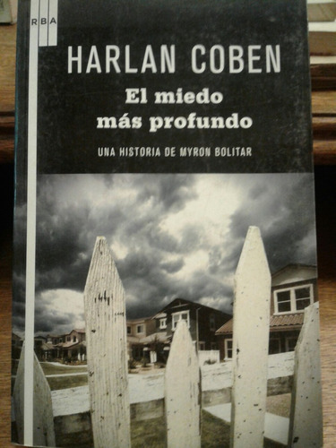 Harlan Coben El Miedo Más Profundo