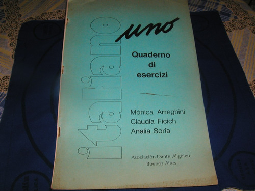 Uno Quaderno Di Esercizi (italiano)asociacion Dante Alighier