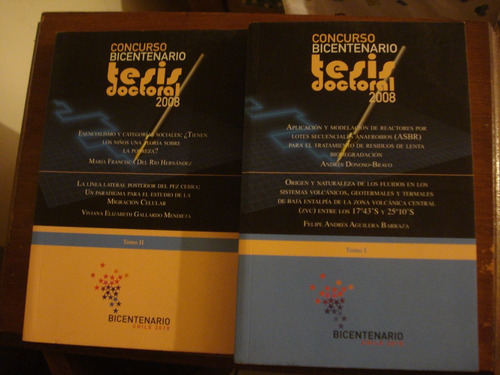 Tesis Doctoral 2008, Concurso Bicentenario Tomos I & Ii