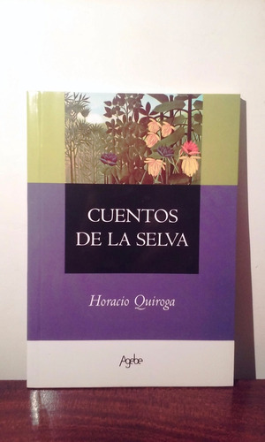 Lote X 30 Cuentos De La Selva - H. Quiroga - Nuevos Agebe