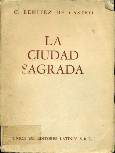 Benitez De Castro : La Ciudad Sagrada Roma Esoterismo