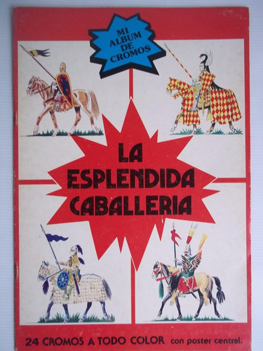 Album La Esplendida Caballeria 1979 Completo Figurita Poster