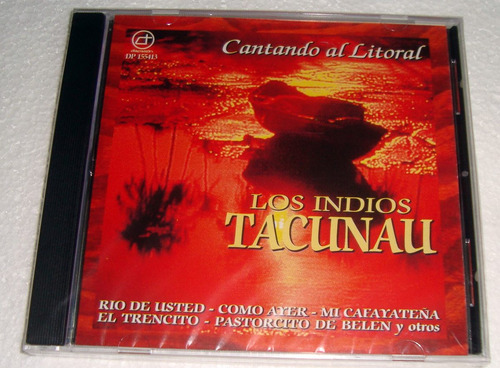 Los Indios Tacunau Cantando Al Litoral Cd Sellado Kktus