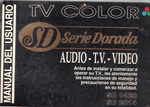 Manual Tv Color Sd Serie Dorada  Modelo Sd 1420 Y Sd 2014