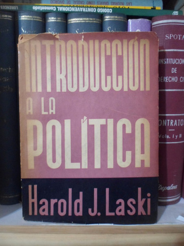 Política. Introducción A La Política. Harold J. Laski