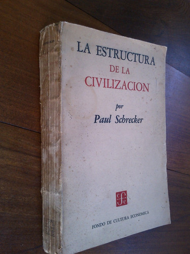 La Estructura De La Civilización - Paul Schrecker