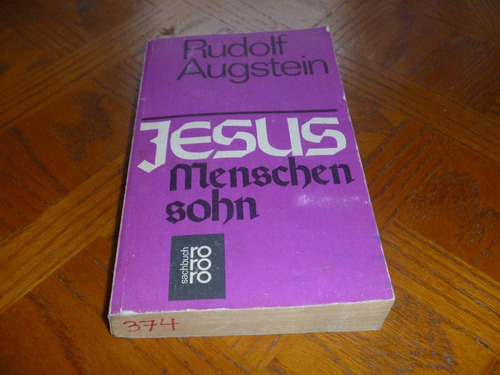 Jesus Menschen Sohn  Rudolf Augstein (libro En Alemán)