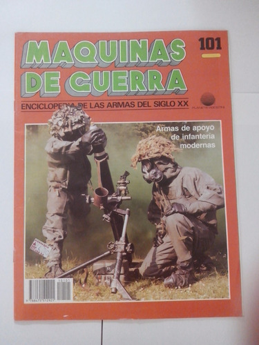 Revista Maquinas De Guerra 101 Armas De Apoyo Infanteria