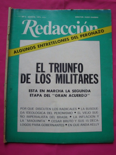 Revista Redaccion N° 6 Agosto 1973 Peronismo, Militares