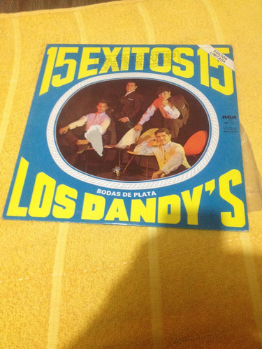 Los Dandys 15 Éxitos Bodas De Plata Disco De Vinil Original 