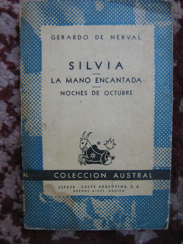 Silvia La Mano Encantada Noches De Octubre Gerard De Nerval