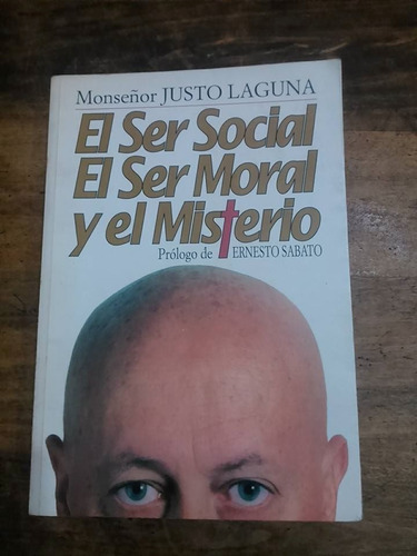 Libro El Ser Social El Ser Moral Y El Misterio (12)