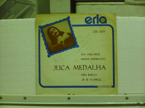 Juca Medalha - Meu Barco - Compacto  