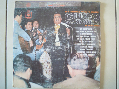 Cuco Sanchez Lp La Voz De Mexico De La Tvenovela El Mariachi