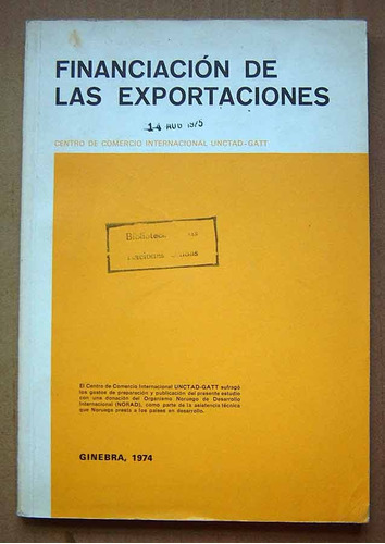 Financiacion De Las Exportaciones, Unctad-gatt