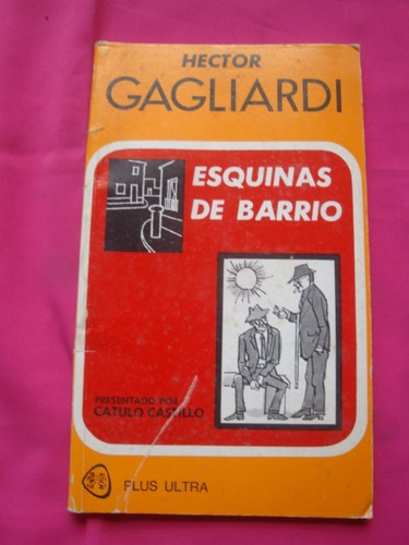 Esquinas De Barrio - Hector Gagliardi - Catulo Castillo