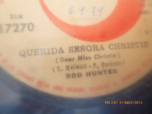 Vinilo Single De Rod Hunter  - Querida Señora Christ  ( H76