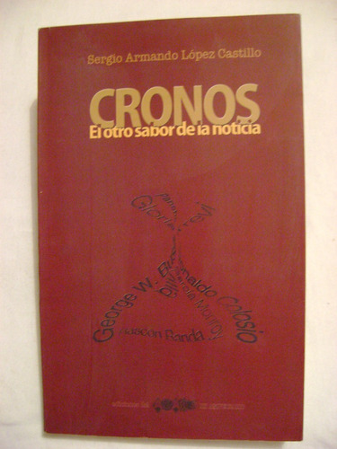 Cronos El Otro Sabor De La Noticia - Sergio Armando López C.