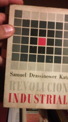 Revolucion Industrial / Samuel Drassinower Katz