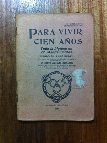 Para Vivir Cien Años Ramón Corbalan Año 1914 22 Mandamientos