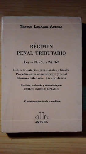 Régimen Penal Tributario - Ley 24.765 Y 24.769 (año 2000)