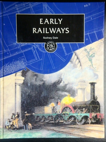 Rodney Dale  - Early Railways