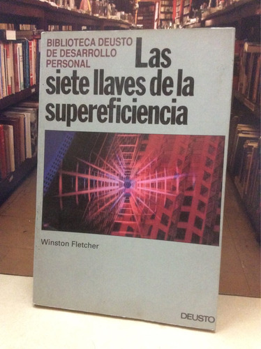 Las Siete Llaves De La Superficiencia - Winston Fletcher