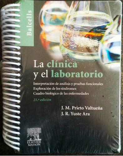 Libro ( Balcells ) La Clínica Y El Laboratorio.