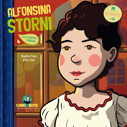 Alfonsina Storni. Colección Antiprincesas - Nadia Fink