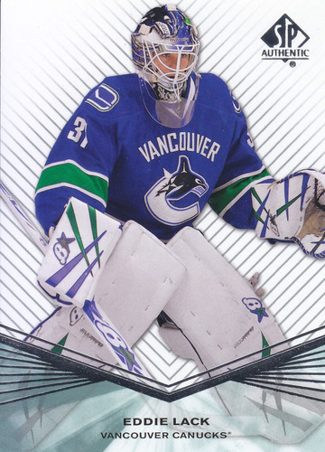 2011 - 2012 Sp Authentic Rookie Eddie Lack G Van Canucks