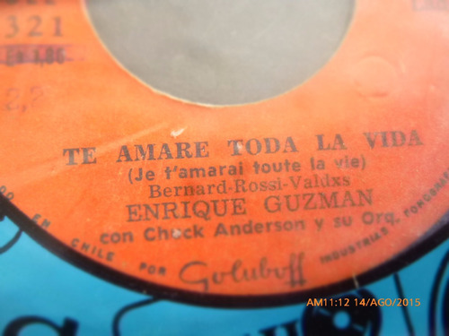 Vinilo Single De Enrique Guzman -- Te Amare Todai ( N9