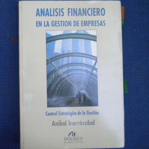 Analisis Financiero En La Gestion De Empresas, Anibal Irarra