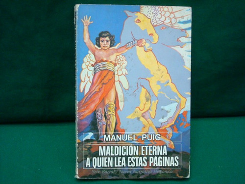 Manuel Puig, Maldición Eterna A Quien Lea Estas Páginas.
