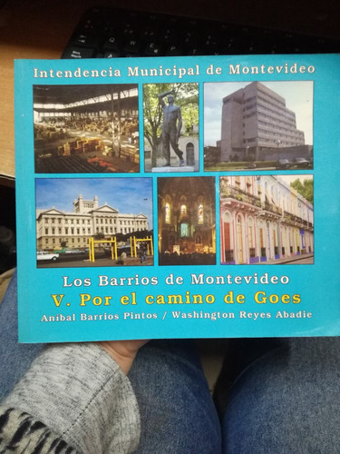 Los Barrios De Montevideo - V. Por El Camino De Goes