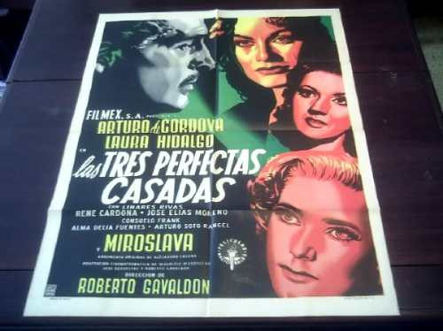 Poster Original Las Tres Perfectas Casadas Miroslava Córdova