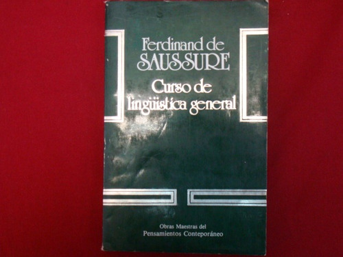 Ferdinand De Saussure, Curso De Lingüística General