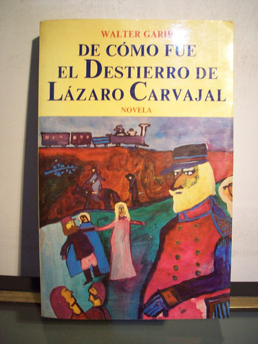 Adp De Como Fue El Destierro De Lazaro Caravajal W. Garib