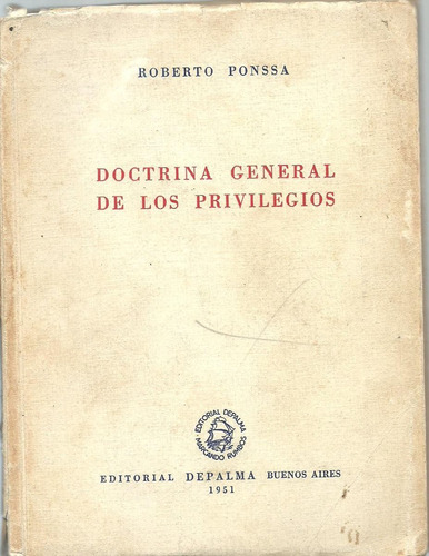 Doctrina General De Los Privilegios - Ponsa - Usado Dyf