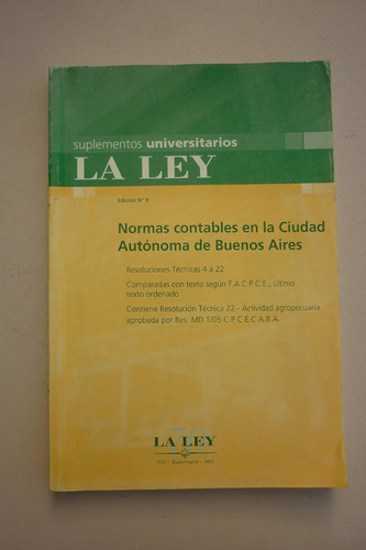 La Ley - Suplementos Universitarios - N° 9 Normas Contables