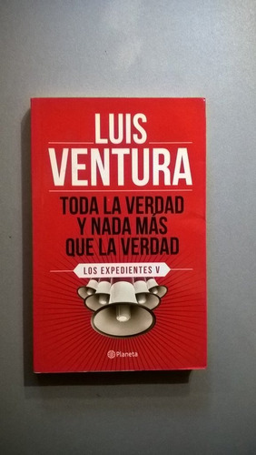 Toda La Verdad V - Luis Ventura