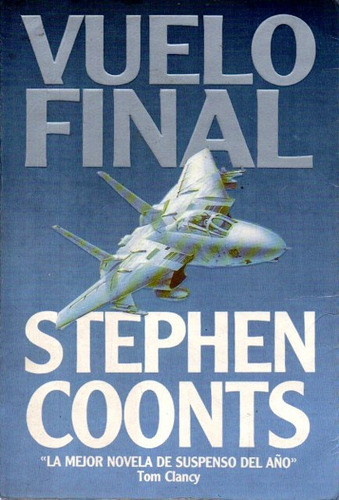 Stephen Coonts - Vuelo Final